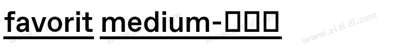 favorit medium字体转换 favorit medium字体转换